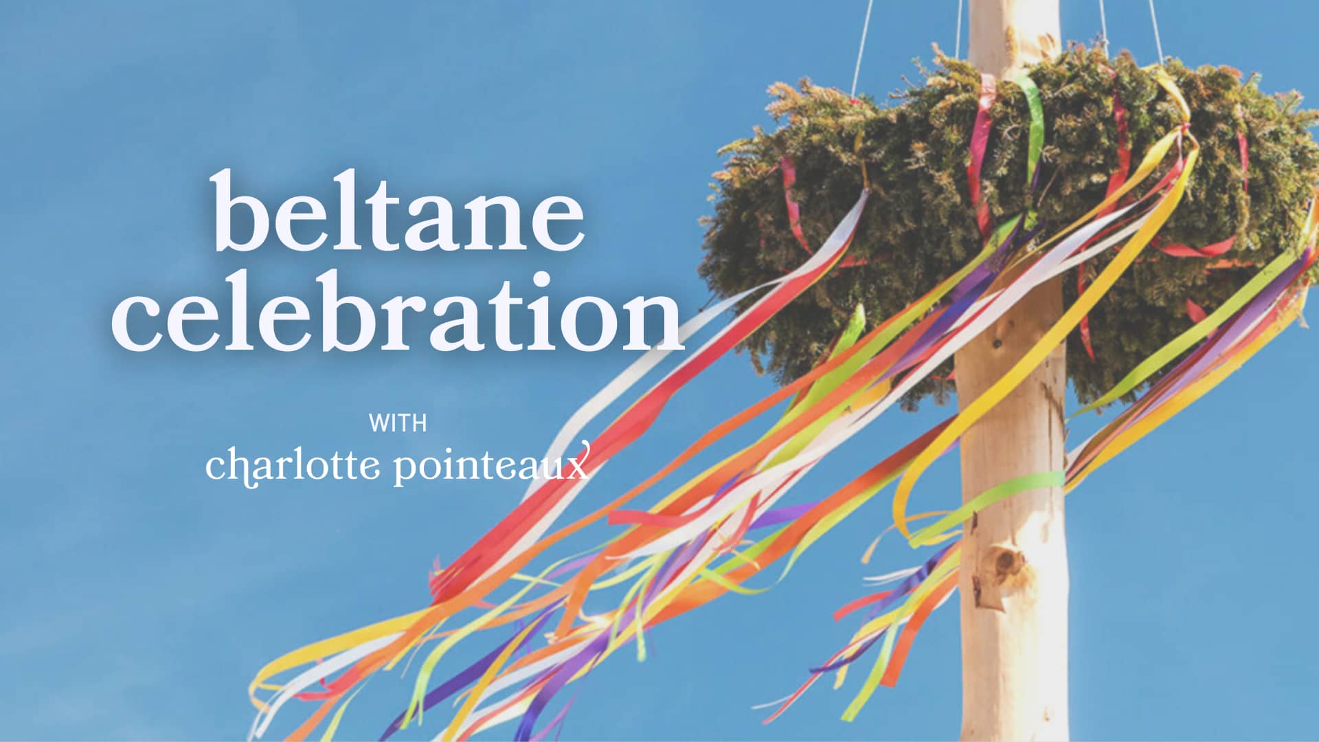 Beltane women's circle ceremony with Charlotte Pointeaux