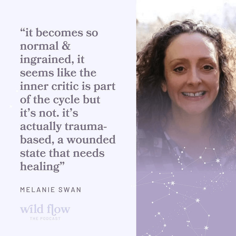 Melanie Swan The Scared Womb - The Myth of the Inner Critic on Wild Flow Podcast with Charlotte Pointeaux