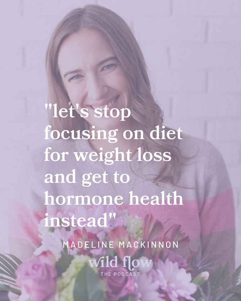 medicinal foods & herbs for your hormone type with Madeline mackinnon on wild flow podcast with Charlotte Pointeaux